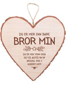 "Du Er Mer Enn Bare Broren Min" Hjerteformet Skilt i Tre 15x15 cm
