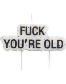"Fuck You're Old" Kakelys