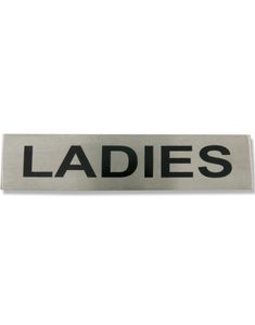 Ladies - 16x3 cm Rustfritt Metallskilt