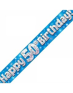 Happy 50th Birthday - 2,7 Meter Blå og Sølvfarget Holografisk Banner