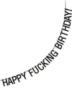 Svart "Happy Fucking Birthday!" Banner