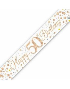 Happy 50th Birthday - 2,7 Meter Hvit og Rosegull Holografisk Banner